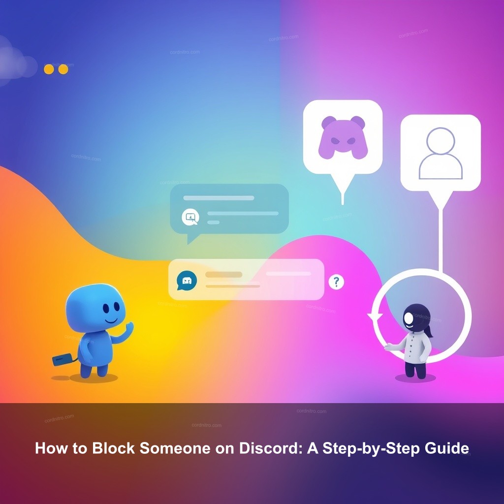 How to Block Someone on Discord: A Step-by-Step Guide