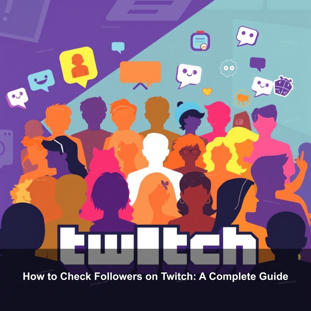 How to Check Followers on Twitch: A Complete Guide